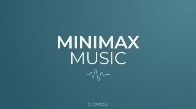 MiniMax Music — полное руководство по генерации музыки в TurboText